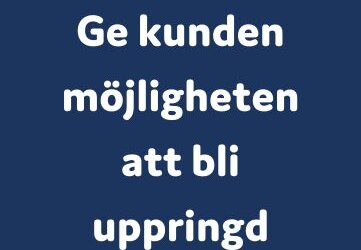 Ge kunden möjlighet att bli uppringd